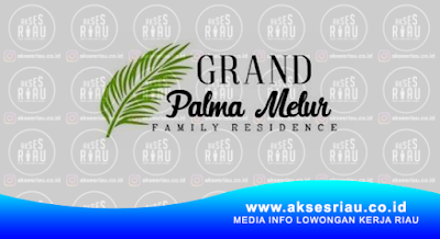Grand Palma Melur Pekanbaru 