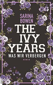 The Ivy Years - Was wir verbergen (Ivy-Years-Reihe 2)