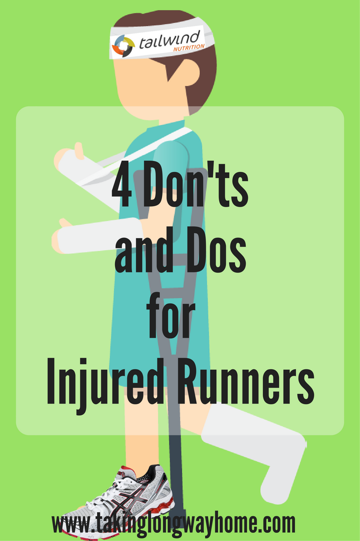Taking the Long Way Home 4 Don'ts and Dos for Injured Runners