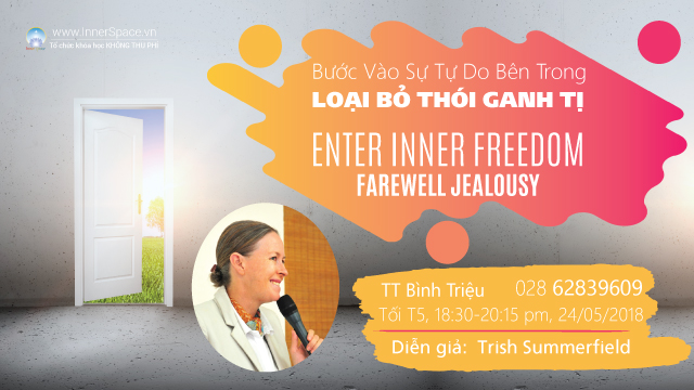 Bước vào sự tự do bên trong - loại bỏ thói ganh tị buoc-vao-su-tu-do-ben-trong-loai-bo-thoi-ganh-ti
