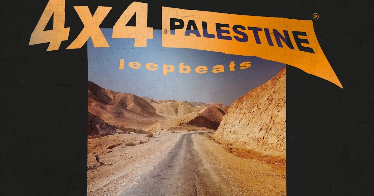 GoodRapMuzik! Figub Brazlevič 4x4 Palestine Jeep Beats