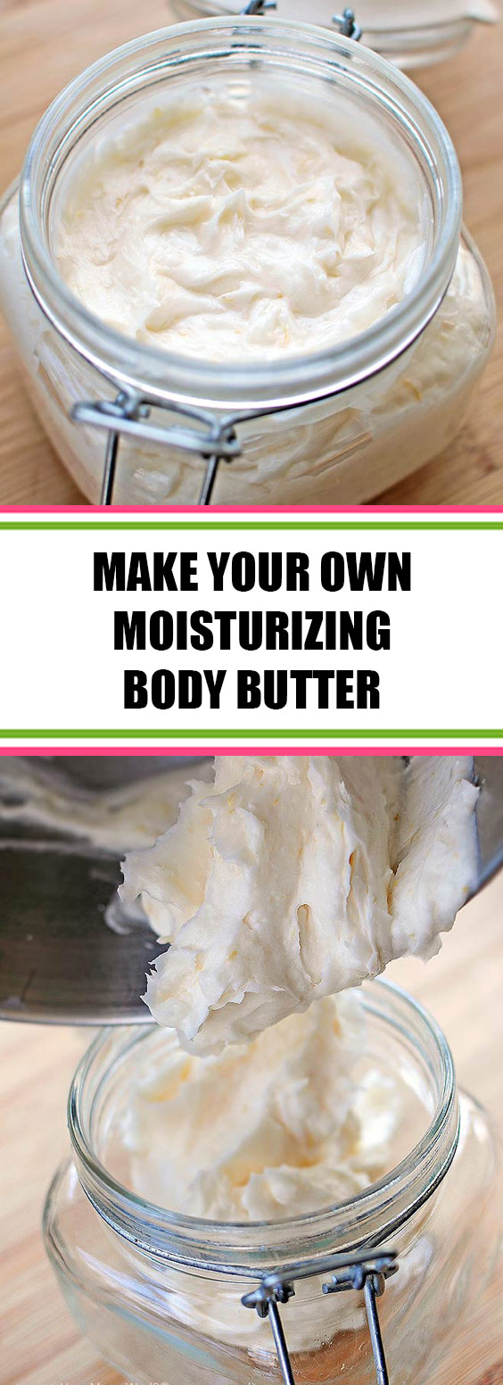 Make Your Own Moisturizing Body Butter Idnewstimes