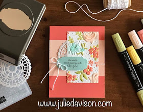 Stampin' Up! Country Floral Embossing Folder ~ Part of my Story ~ 2019 Sale-a-Bration ~ www.juliedavison.com