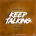 NEW MUSIC: KEEP TALKING || Spunks Eda (prod. By DJ KU)