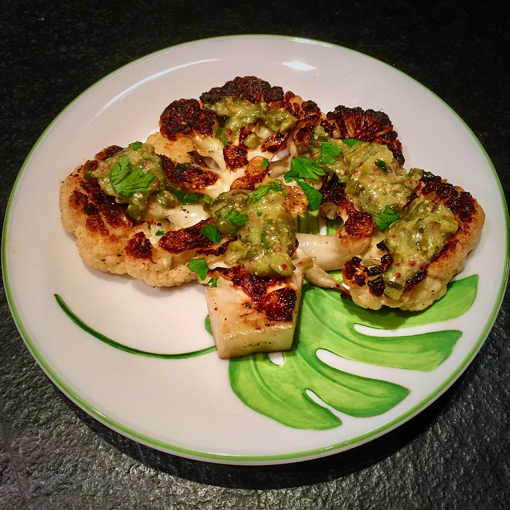 Cauliflower Two Ways Cauliflower Steaks with Herb Salsa Verde and