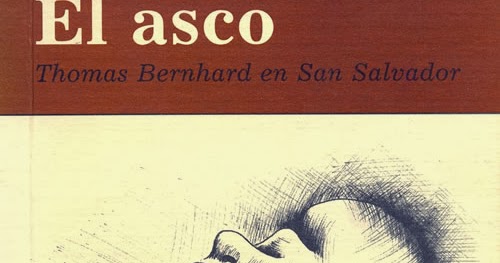 el asco horacio castellanos moya