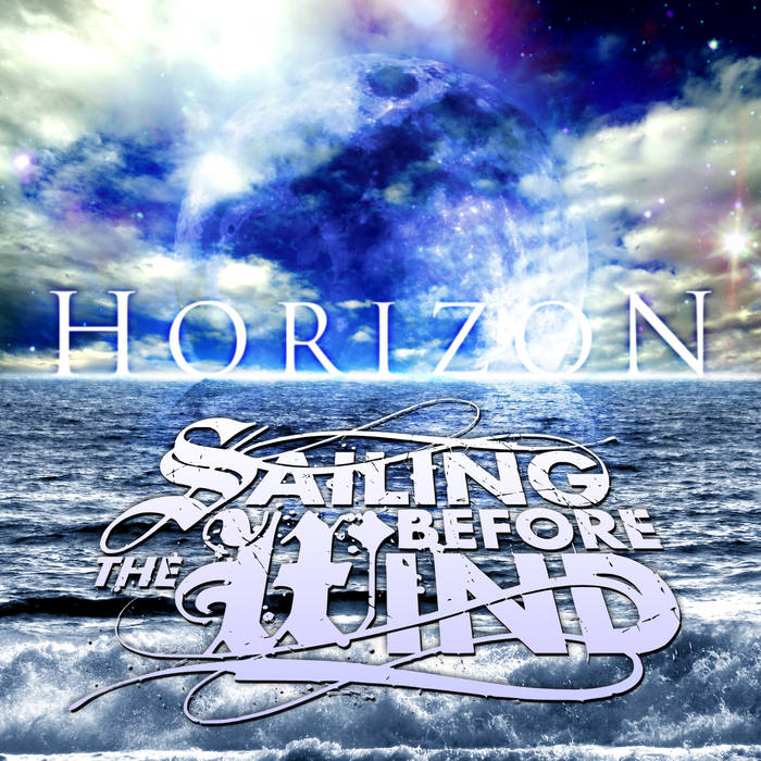 Sailing Before The Wind Horizon EP JRock Station