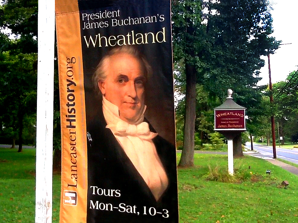 The Compleat Traveller James Buchanan's Wheatland, Lancaster, PA