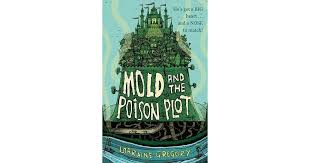 Space On The Bookshelf Mold And The Poison Plot By Lorraine