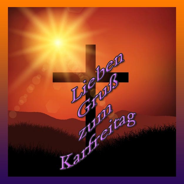 Karfreitag Grüße