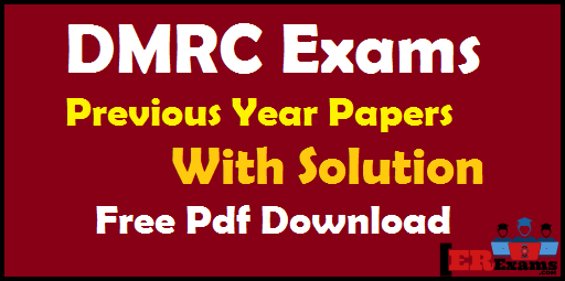 dmrc exams previous year papers with solution free pdf download