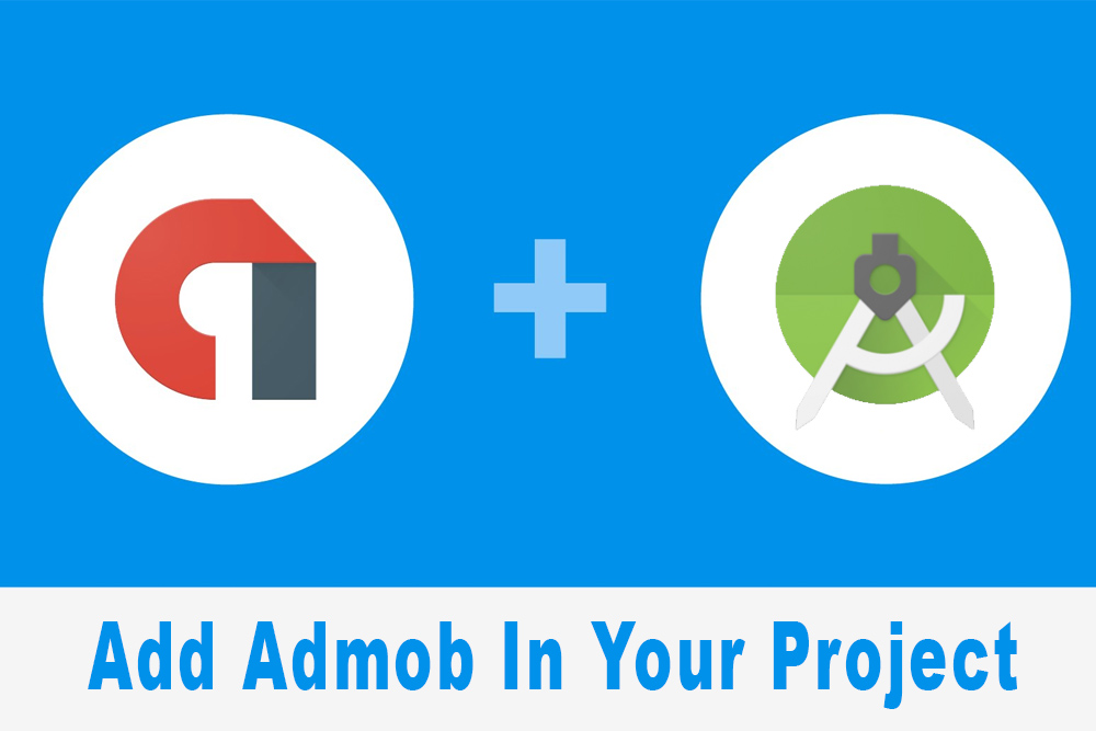 How To Add Admob in Android Studio