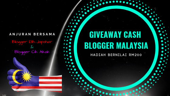 Giveaway Cash Blogger Malaysia 