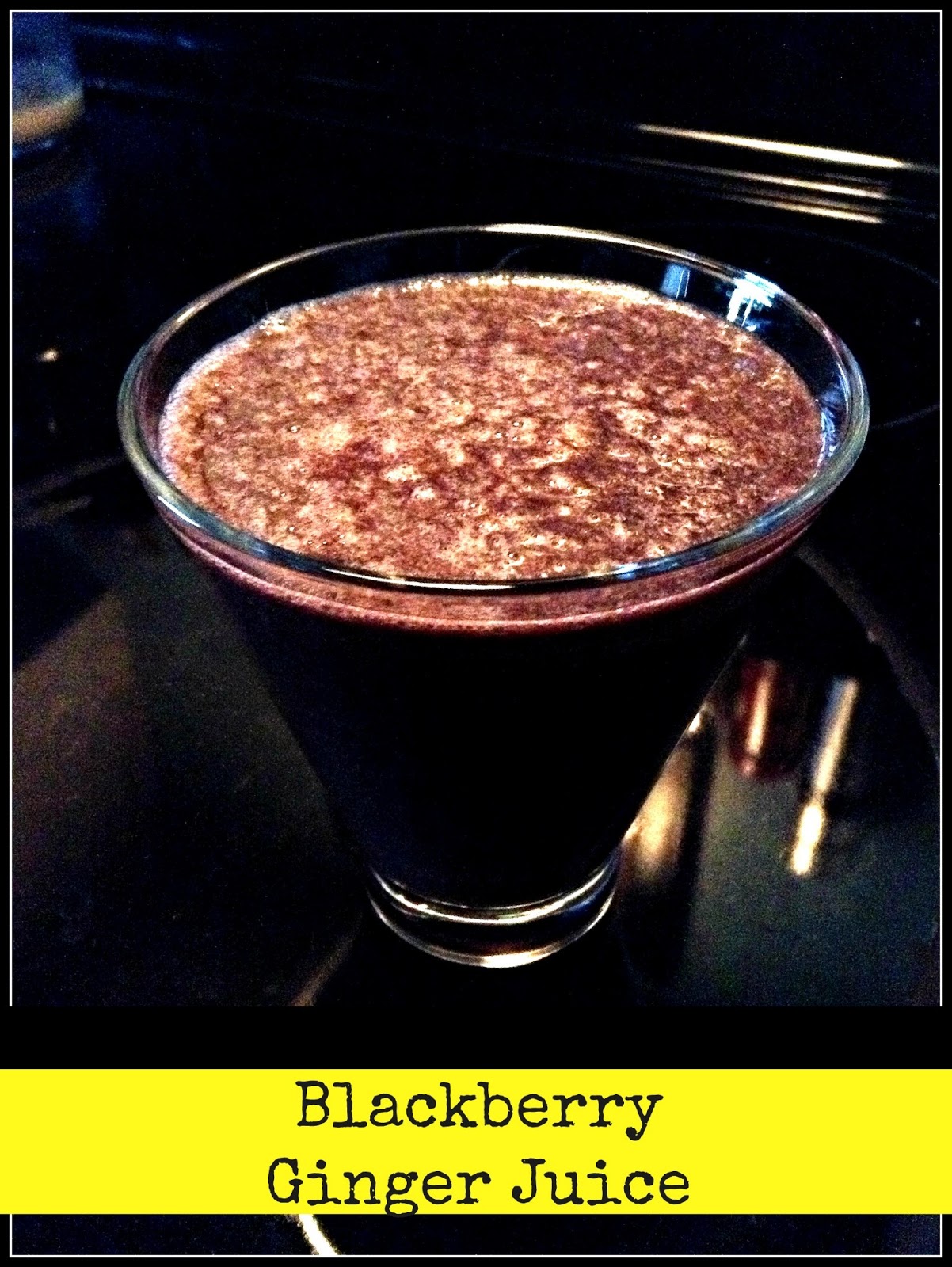 Tonya Locklear Blackberry Ginger Juice