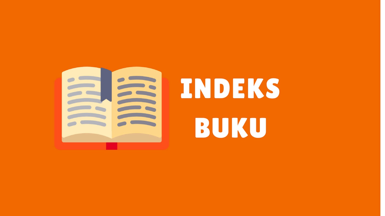 √ INDEKS BUKU [LENGKAP] Pengertian, Bagian, Macam, Contoh