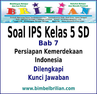  SD BAB Persiapan Kemerdekaan Indonesia Dan Kunci Jawaban Soal IPS Kelas 5 SD BAB 7 Persiapan Kemerdekaan Indonesia Dan Kunci Jawaban