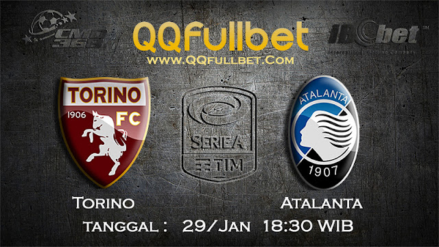 PREDIKSIBOLA - Prediksi Taruhan Bola Torino vs Atalanta 29 Januari 2017 (Serie A Italia)