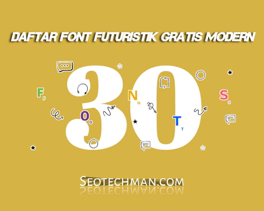 Download 30 Daftar Font Futuristik Gratis Dan Modern Yang Wajib Anda Coba Seotechman SVG Cut Files