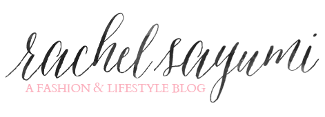 RACHEL SAYUMI | Fashion + Lifestyle Blog