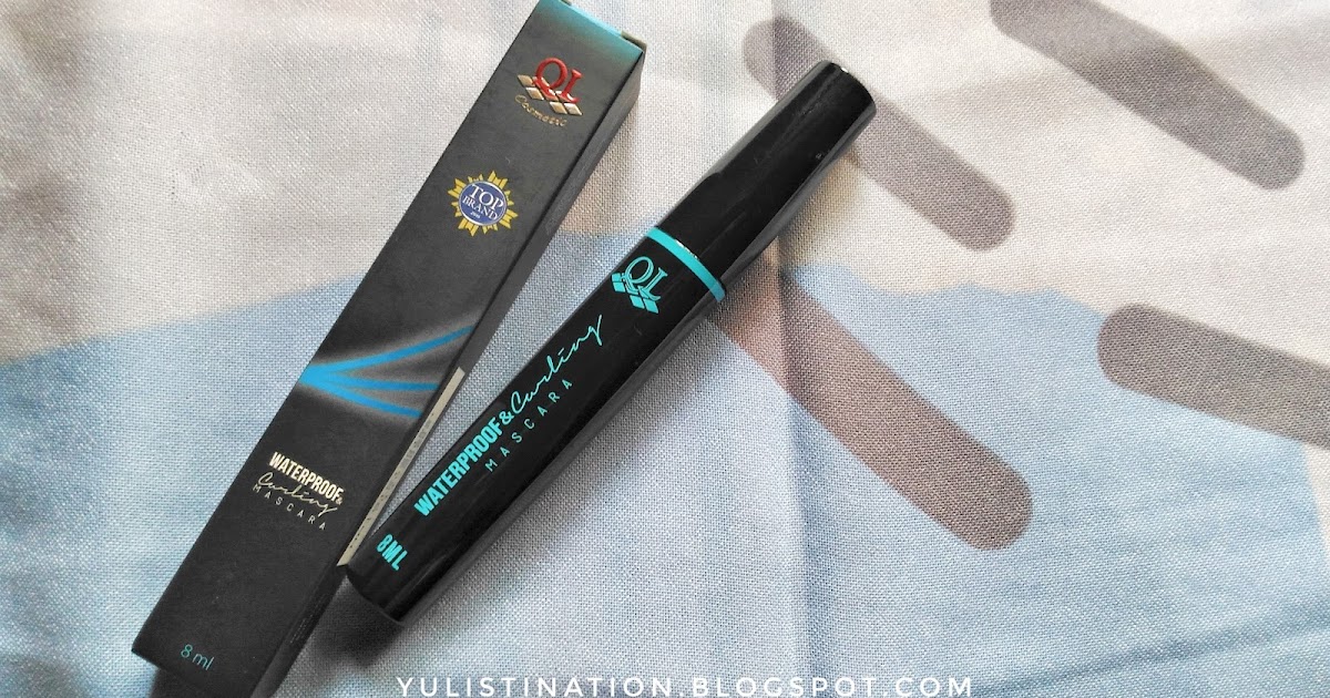 REVIEW QL Waterproof and Curling Mascara The Yulistinay's Diary