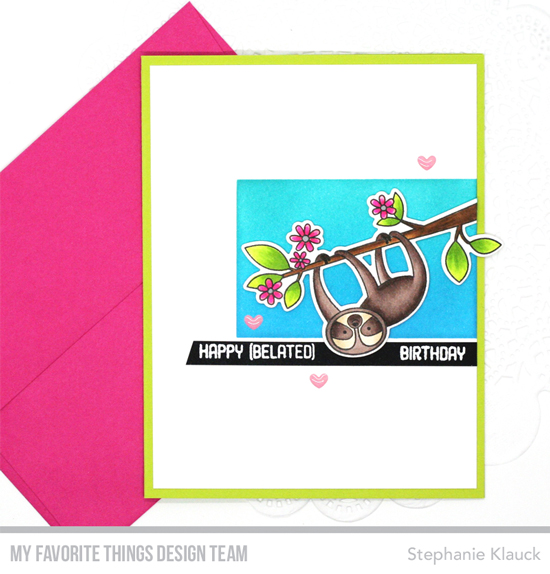Handmade card by Stephanie Klauck featuring products from My Favorite Things #mftstamps