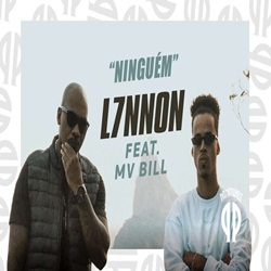 Baixar Música Ninguém - L7NNON Part. Mv Bill Mp3 Baixar Ninguém - L7NNON Part. Mv Bill Mp3