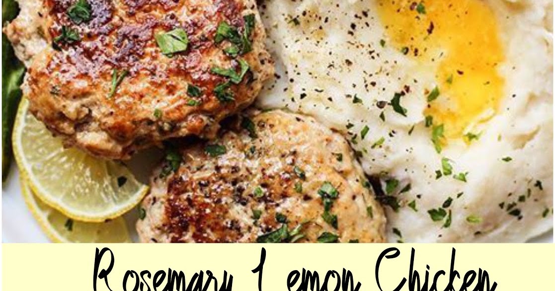 Rosemary Lemon Chicken Patties & Parmesan Cauliflower Mash Extra Ordinary Food