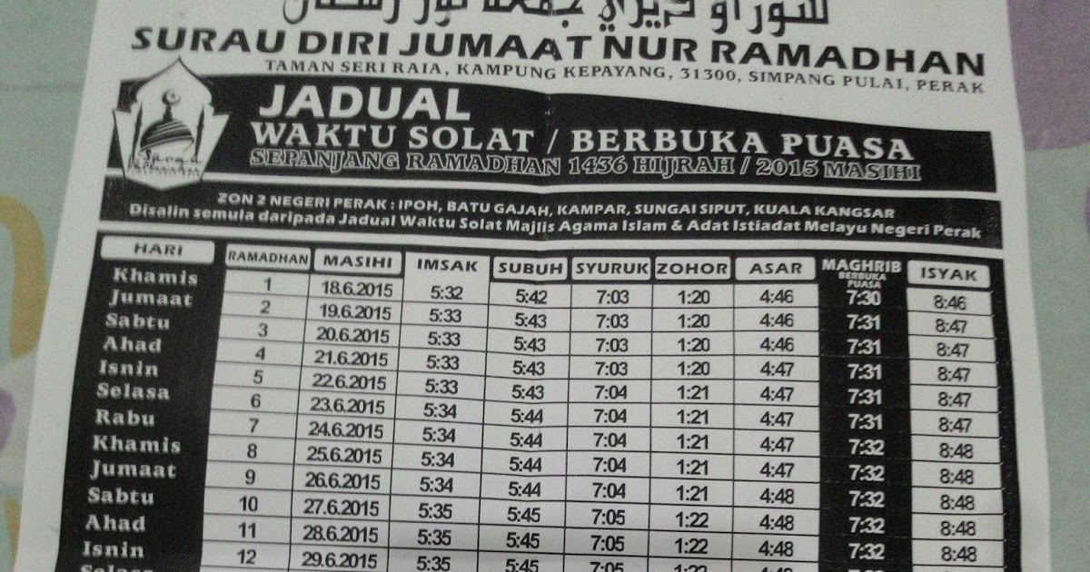 ♥Corat Coret Nusha ♥: JADUAL WAKTU SOLAT/BERBUKA PUASA IPOH, BATU GAJAH