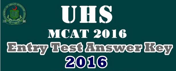 UHS MCAT Entry Test Answer Key 2016