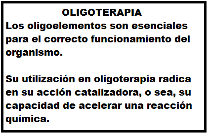 Definición de Oligoterapia.