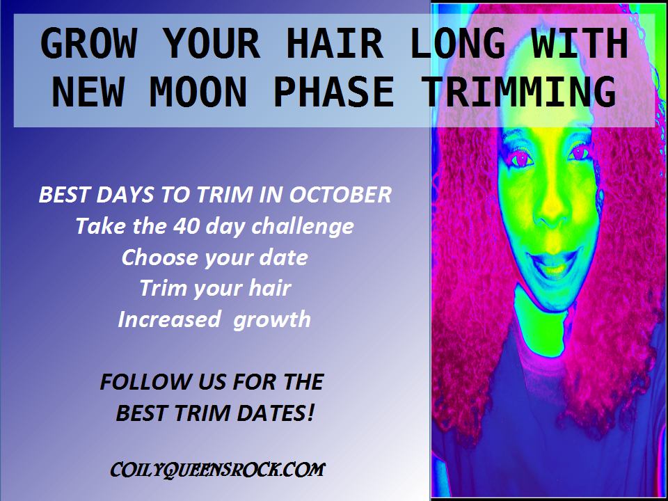CoilyQueens™ October New Moon Trim Dates