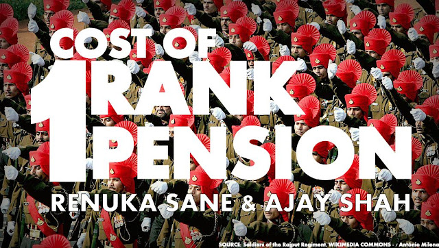THE PAPERS | The Cost of One-Rank-One-Pension by Renuka Sane and Ajay Shah 