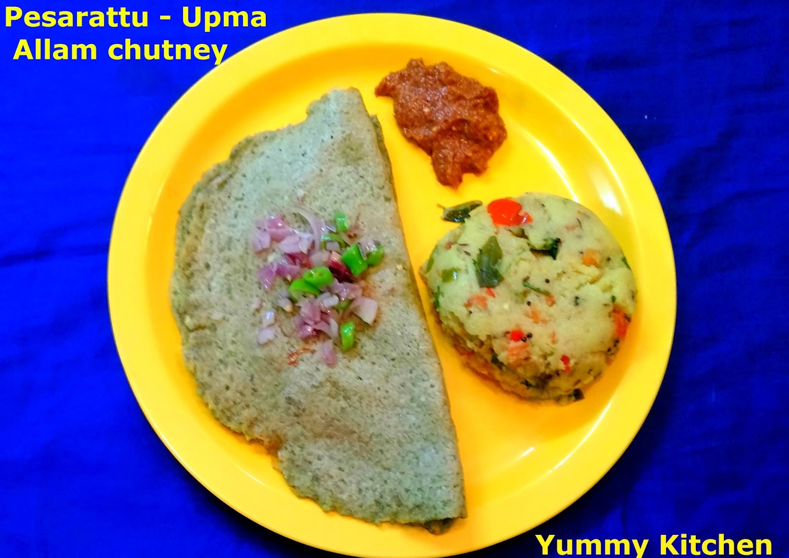 Pesarattu Upma with Allam Pachadi (Moongdal dosa,Upma with ginger chutney)