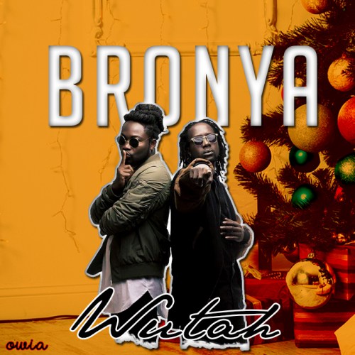 Wutah – Bronya (Prod. by Kindee)