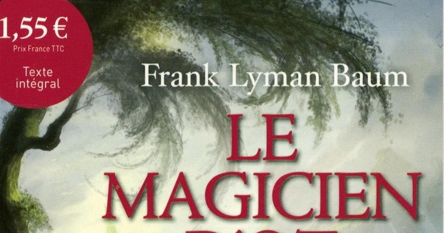 Le Magicien D Oz Lyman Frank Baum Livre un jour, lire tous les jours: Le magicien d'Oz - Frank Lyman Baum