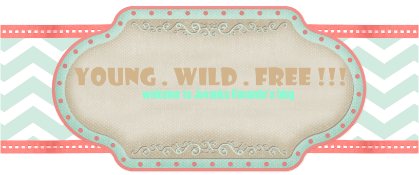 Young . Wild . Free !!!: lirik lagu JeLLy-BATU