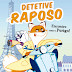 BookSmile | "Detetive Raposo - Encontro com o Perigo!" e "Detective Raposo - Há mistério no ar" de Adam Frost 