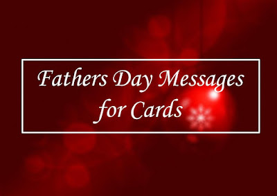 Fathers Day Messages for Cards