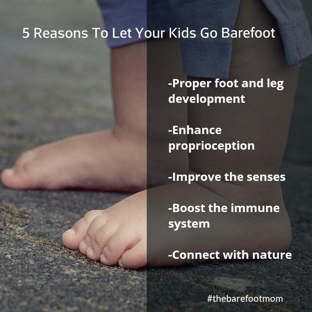 5 Reasons To Let Your Kids Go Barefoot