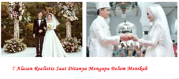 kapan nikah kenapa belum nikah