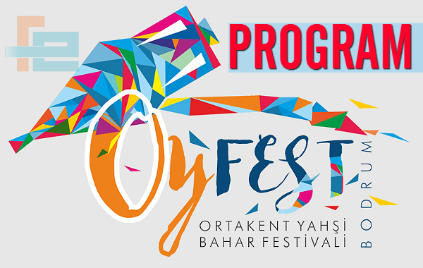 Bodrum Ortakent Yahsi Festivali 2017 Festival Programi
