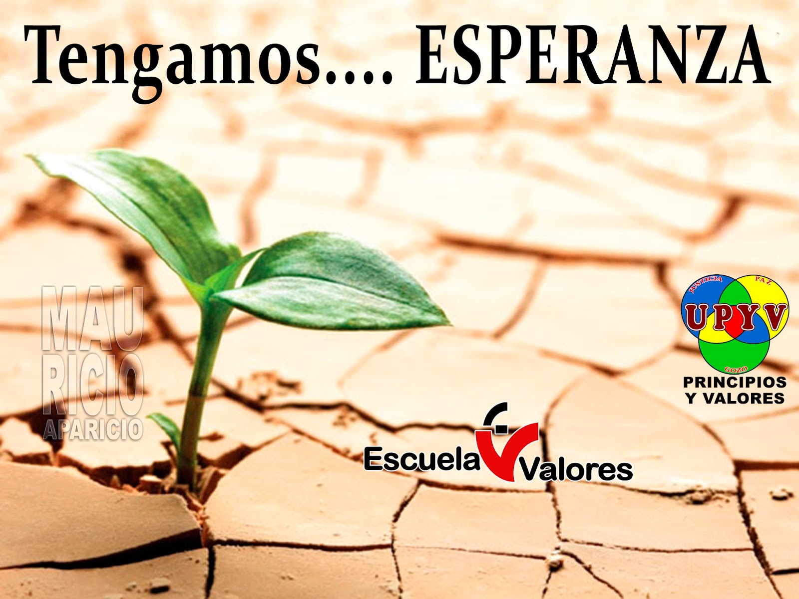 Escuela de Valores TENGAMOS..... ESPERANZA!!!!