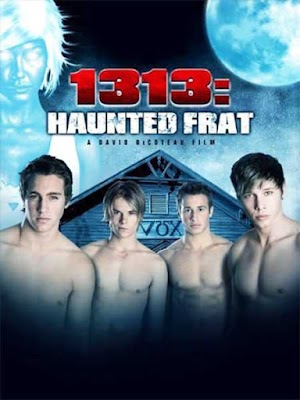 1313: Haunted Frat - Fraternidad Embrujada - PELICULA - EEUU - 2011