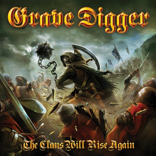 What's up today? Grave Digger The Clans Will Rise Again