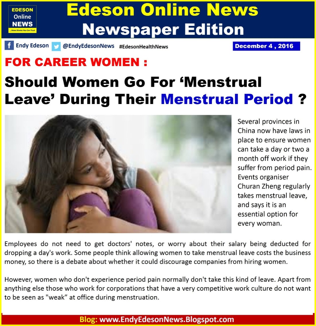 Edeson Online News Should Women Go For ‘Menstrual Leave’ During Their