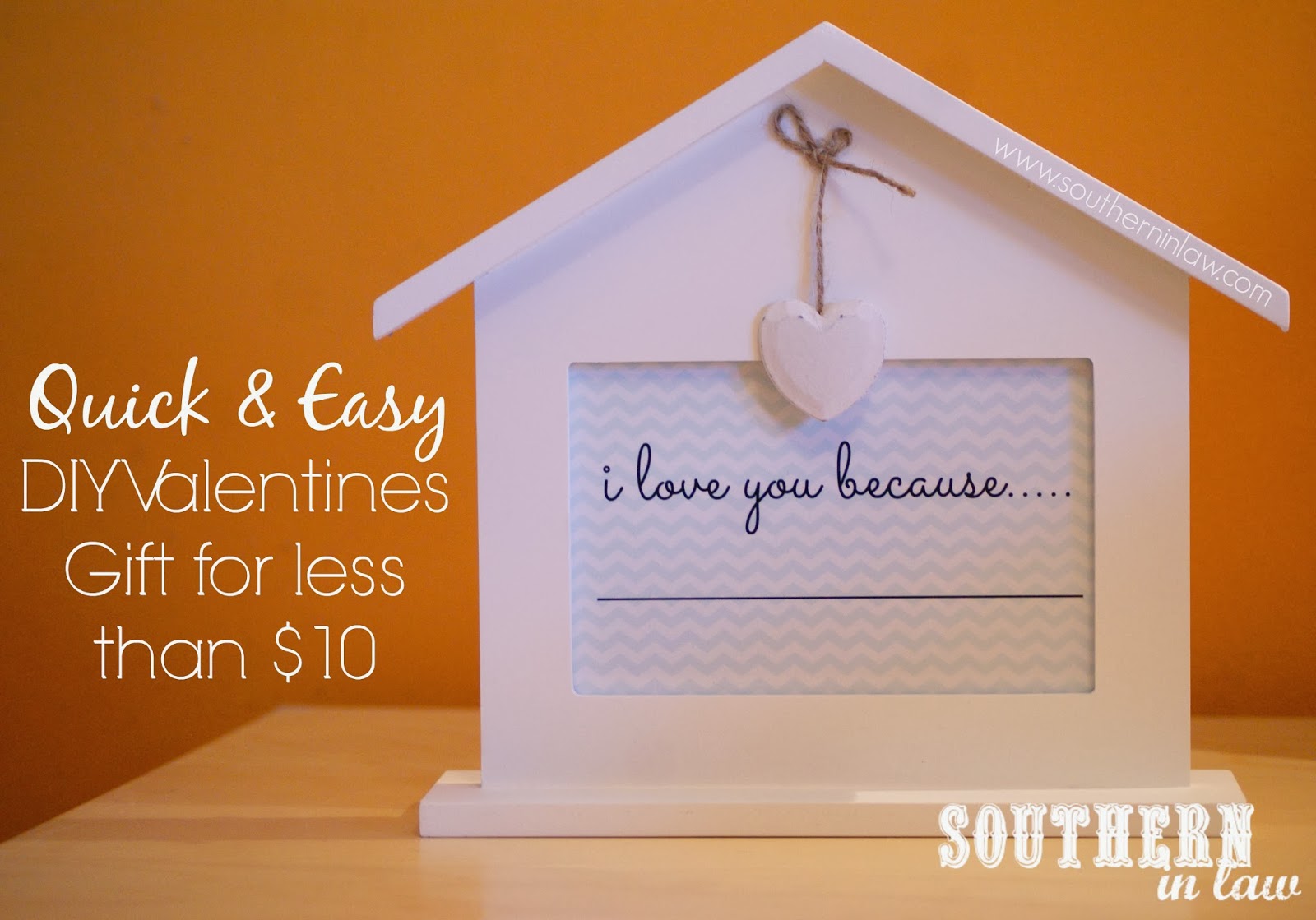 DIY Valentines Project for less than $10  - I love you because sign