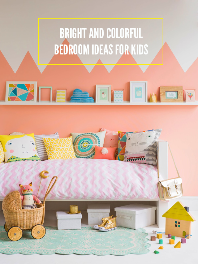 Bright And Colorful Bedroom Ideas For Kids