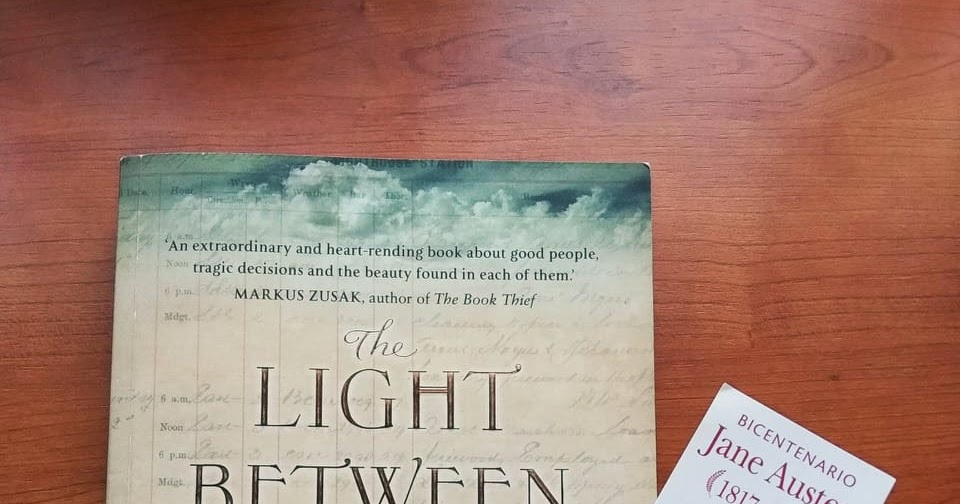 La luz entre los océanos (The light between oceans), de M.L. Stedman