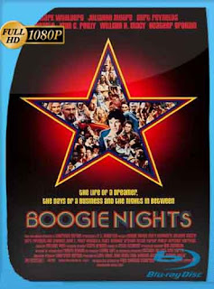 Boogie Nights: juegos de placer (1997) HD [1080p] Latino [GoogleDrive] SXGO