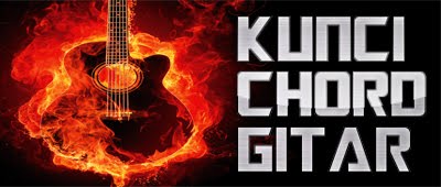 Kunci Chord Gitar - Majalah Gitar Indonesia